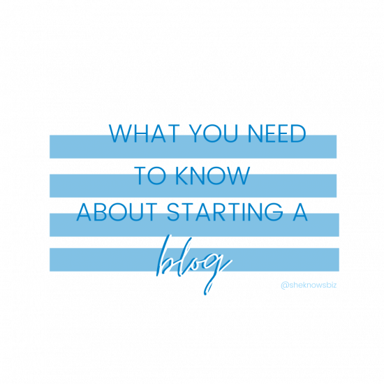 what to know about starting a blog